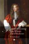 Passion For Living : John Wilmot, Earl of Rochester - eBook