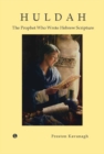 Huldah : The Prophet Who Wrote Hebrew Scripture - eBook