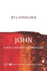 John : A New Covenant Commentary - eBook