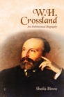 W.H. Crossland : An Architectural Biography - eBook
