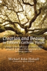 Creation and Beauty in Tolkien's Catholic Vision : A Study in the Influence of Neoplatonism in J.R.R. Tolkien's Philosophy of Life as 'Being and Gift' - eBook