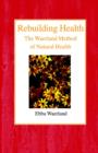 Rebuilding Health : The Waerland Method - Book