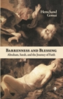 Barrenness and Blessing : Abraham, Sarah, and the Journey of Faith - Book