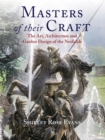 Masters of their Craft : The Art, Architecture and Garden Design of the Nesfields - Book
