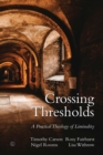 Crossing Thresholds : A Practical Theology of Liminality - Book