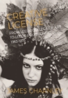 Creative License : From Leeds College of Art to Leeds Polytechnic, 1963-1973 - Book