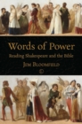 Words of Power : Reading Shakespeare and the Bible - Book