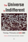 The Universe is Indifferent : Theology, Philosophy, and Mad Men - Book