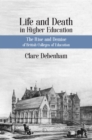 Life and Death in Higher Education PB : A Political and Sociological Analysis of British Colleges of Education - Book