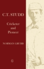 C.T. Studd : Cricketer and Pioneer - Book
