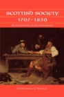 Scottish Society 1707-1830 : Beyond Jacobitism, Towards Industrialisation - Book