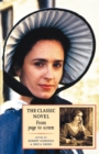 The Classic Novel : From Page to Screen - Book