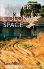 Gender and Colonial Space - Book