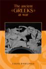 The Ancient Greeks at War - Book
