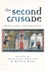 The Second Crusade : Scope and Consequences - Book