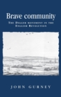 Brave Community : The Digger Movement in the English Revolution - Book