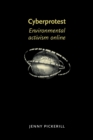 Cyberprotest : Environmental Activism Online - Book
