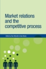 Market Relations and the Competitive Process - Book