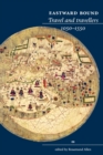 Eastward Bound : Travel and Travellers, 1050-1550 - Book