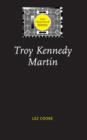 Troy Kennedy Martin - Book