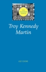 Troy Kennedy Martin - Book