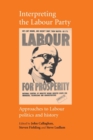 Interpreting the Labour Party - Book