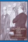 The Victorians Since 1901 : Histories, Representations and Revisions - Book
