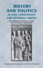 History and Politics in Late Carolingian and Ottonian Europe : The Chronicle of Regino of Prum and Adalbert of Magdeburg - Book