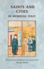 Saints and Cities in Medieval Italy - Book