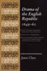 Drama of the English Republic, 1649-1660 : Plays and Entertainments - Book