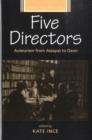 Five Directors : Auteurism from Assayas to Ozon - Book