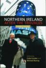 Northern Ireland After the Troubles : A Society in Transition - Book