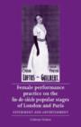 Female Performance Practice on the Fin-de-siecle Popular Stages of London and Paris : Experiment and Advertisement - Book