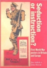 Seduction or Instruction? : First World War Posters in Britain and Europe - Book