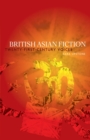 British Asian Fiction : Twenty-First-Century Voices - Book