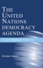 The United Nations Democracy Agenda : A Conceptual History - Book