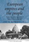 European Empires and the People : Popular Responses to Imperialism in France, Britain, The Netherlands, Belgium, Germany and Italy - Book