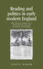 Reading and Politics in Early Modern England : The Mental World of a Seventeenth-century Catholic Gentleman - Book
