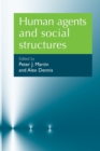 Human Agents and Social Structures - Book