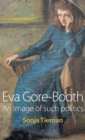 Eva Gore-Booth : An Image of Such Politics - Book
