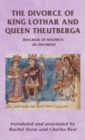 The Divorce of King Lothar and Queen Theutberga : Hincmar of Rheims's De Divortio - Book