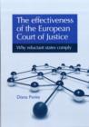 The Effectiveness of the European Court of Justice : Why Reluctant States Comply - Book