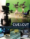 Cue and Cut : A Practical Approach to Working in Multi-Camera Studios - Book