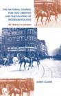 The National Council for Civil Liberties and the Policing of Interwar Politics : At Liberty to Protest - Book