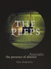 The Peeps : Ancoats: the Presence of Absence - Book