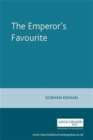 The Emperor's Favourite - Book