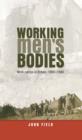 Working Men’s Bodies : Work Camps in Britain, 1880–1940 - Book