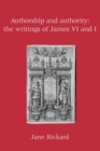 Authorship and Authority : The Writings of James vi and I - Book