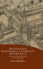 Renaissance Humanism and Ethnicity Before Race : The Irish and the English in the Seventeenth Century - Book