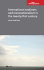 International Seafarers and Transnationalism in the Twenty-first Century - Book